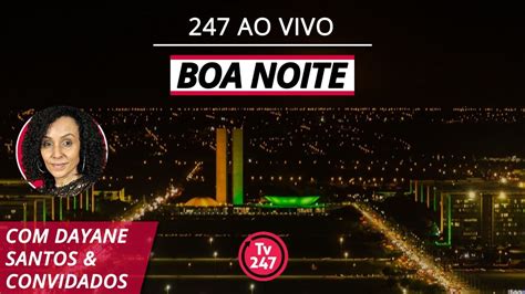 247brasil|Boa Noite 247 .